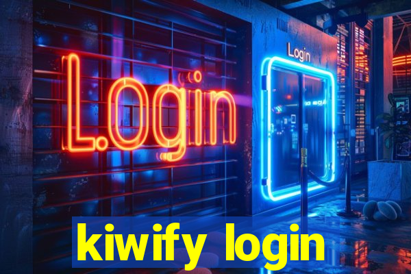 kiwify login